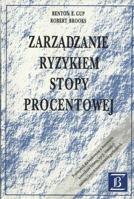 Zarządzanie ryzykiem stopy procentowej. Przewodnik