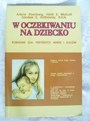 W OCZEKIWANIU NA DZIECKO - Murkoff