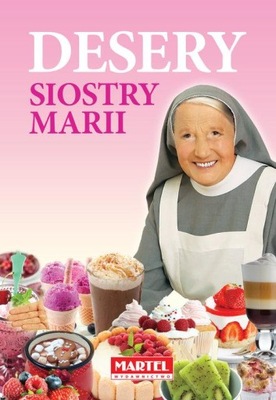 Desery siostry Marii Martel