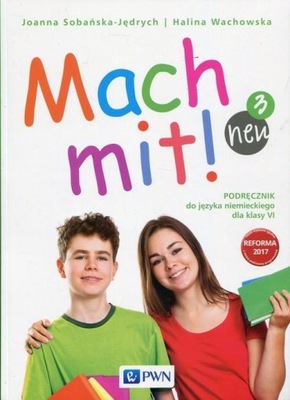 Mach mit! neu 3 Klasa 6 Podręcznik Niemiecki PWN
