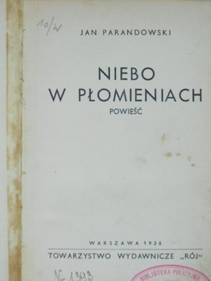 Jan Parandowski Niebo w płomieniach 1936