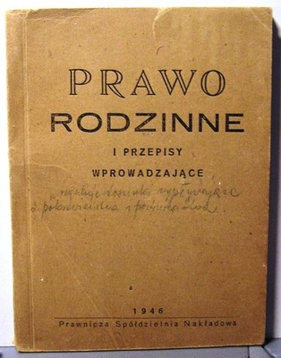 Prawo rodzinne, przepisy wprowadzające Zabrze 1946