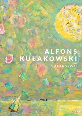 Alfons Kułakowski - Malarstwo