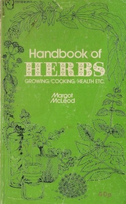 Handbook of Herbs / M. McLeod (Zioła)