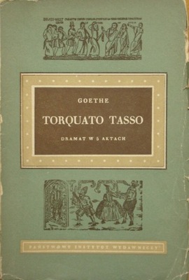 Johann Wolfgang Goethe - Torquato Tasso