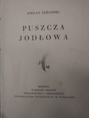 S. ŻEROMSKI PUSZCZA JODŁOWA