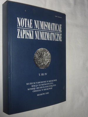 Zapiski numizmatyczne T. 3 i 4, Numismaticae