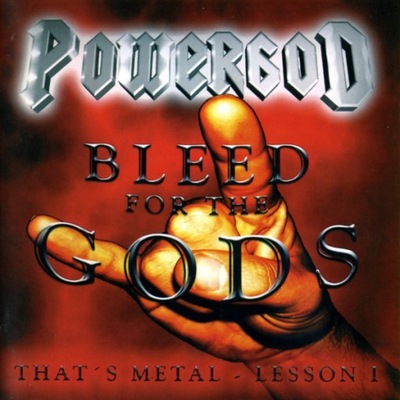 Powergod - Bleed For The Gods (Rob Rock, Doro)