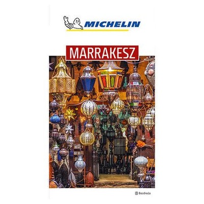 Przewodnik Michelin Marrakesz 2019 Maroko