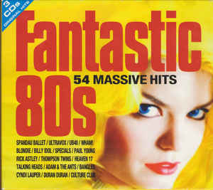 Fantastic 80s - 54 Massive Hits