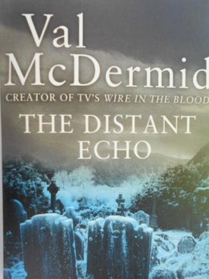 Val McDermid The Distant Echo (ang)