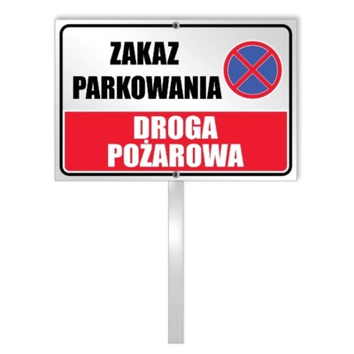 Tabliczka na słupku ZAKAZ PARKOWANIA 30x20 stelaż