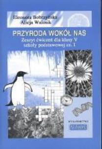 Przyroda Wokół Nas. Klasa 5. Zeszyt ćwiczeń.