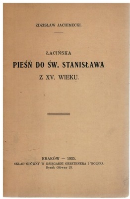 Jachimecki - Święty Stanisław Pieśń z XV wiek 1935