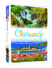 Chorwacja Atlas turystyczny