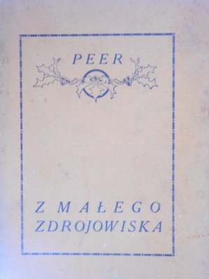 Radecki Peer Z małego zdrojowiska 1913