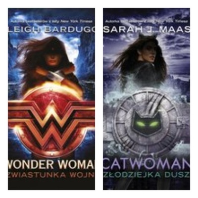 Wonder Woman Leigh Bardugo. Catwoman Sarah J. Maas