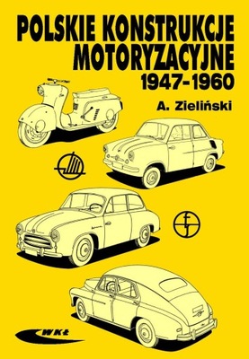 1947 - 1960 MOTORYZACJA KONSTRUKCJE AUTO DE TURISMO 
