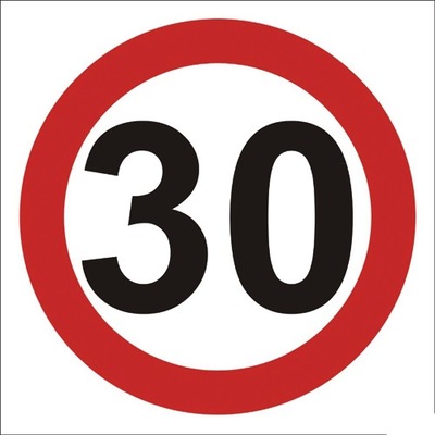 TABLICA ZNAK OGRANICZENIE PRĘDKOŚCI 30 km/h 40x40