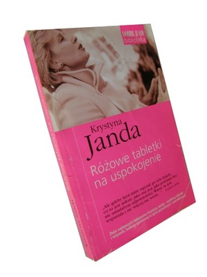 RÓŻOWE TABLETKI NA USPOKOJENIE - JANDA