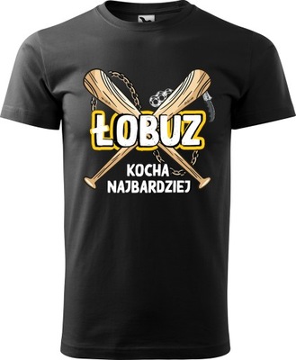 Koszulka dla niego ŁOBUZ kocha najbardziej XL