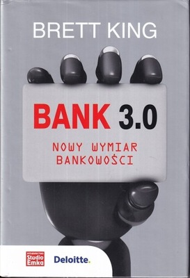 BANK 3.0 NOWY WYMIAR BANKOWOŚCI * KING