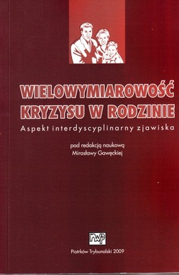 Wielowymiarowość kryzysu Aspekt interdyscyplinarny