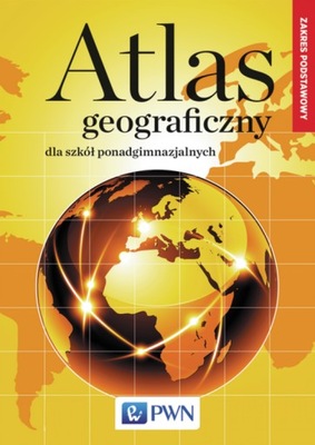 Atlas geograficzny LO PWN