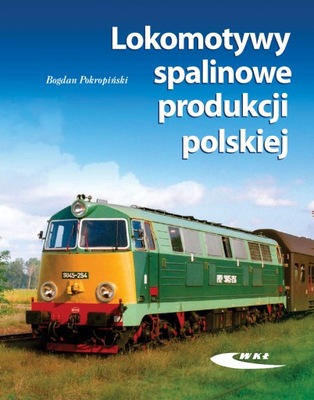 POLSKIE LOKOMOTYWY SPALINOWE NORMALNOTOROWE