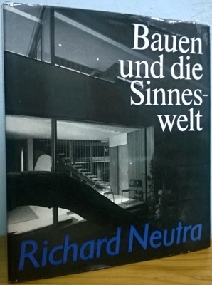 Richard Neutra architektura amerykańska modernizm