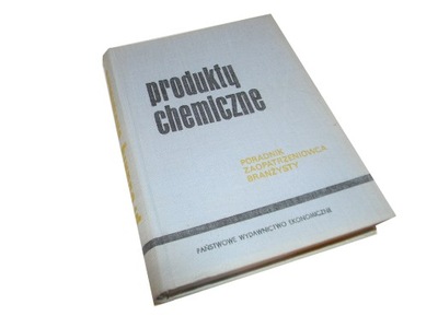 Produkty chemiczne Poradnik zaopatrzeniowca