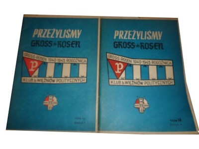 Przeżyliśmy Gross Rosen 1940 1945 Rogoźnica t 2,4