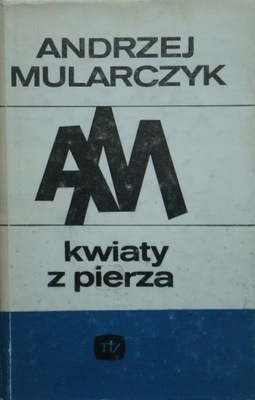 Andrzej Mularczyk - Kwiaty z pierza