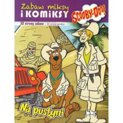 Scooby Doo Zabaw miksy i KOMIKSY Na pustyni