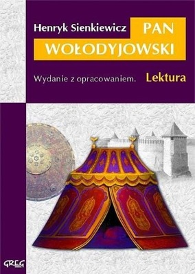 PAN WOŁODYJOWSKI Sienkiewicz z opracowaniem