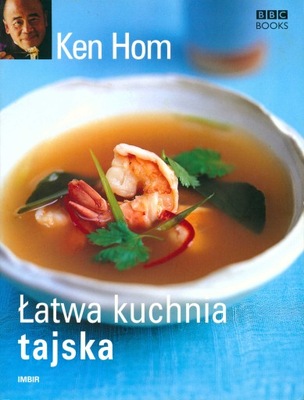 Łatwa kuchnia tajska - Ken Hom