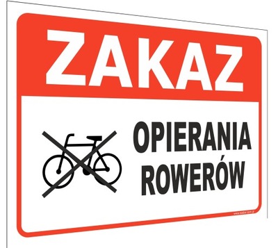 Tablica ZAKAZ OPIERANIA ROWERÓW tabliczka