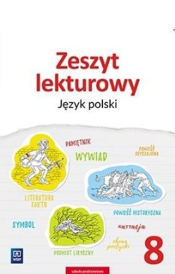 ZESZYT LEKTUROWY WSIP KL. 8 szkoła podstawowa