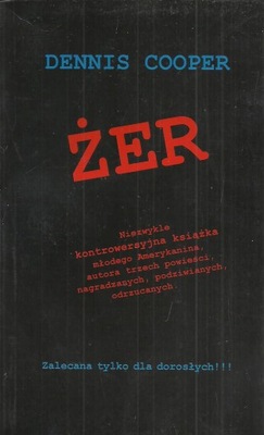 Żer / Dennis Cooper