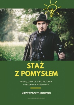 Staż z pomysłem Krzysztof Turowski