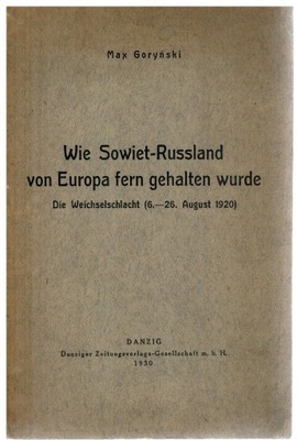 Goryński - Bitwa Warszawska 1920 Piłsudski 1930