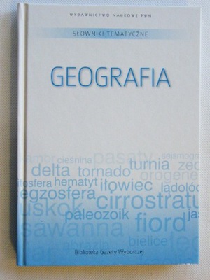 GEOGRAFIA SŁOWNIK TEMATYCZNY T5 Geografia