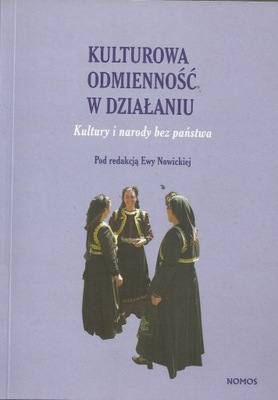 Kulturowa odmienność w działaniu: kultury i narody