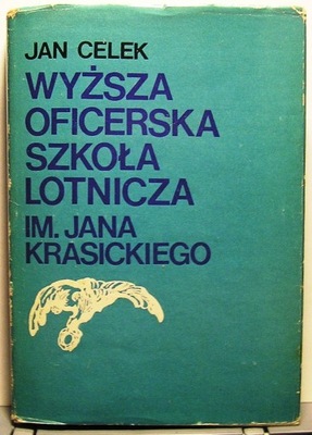 Wyższa Oficerska Szkoła Lotnicza Im. Jana Krasicki