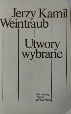 UTWORY WYBRANE JERZY KAMIL WEINTRAUB 1986