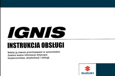 SUZUKI IGNIS POLSKA ИНСТРУКЦИЯ ОБСЛУЖИВАНИЯ 2017-2020 фото