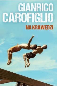 NA KRAWĘDZI Gianrico Carofiglio