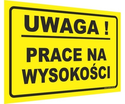 Tablica PRACE NA WYSOKOŚCI tabliczka