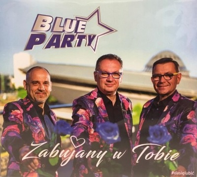 BLUE PARTY Zabujany w Tobie CD NOWA PŁYTA 2019 24h