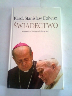 ŚWIADECTWO - Kard. Stanisław Dziwisz